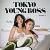 Tokyo Young Boss Season 2