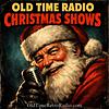Old Time Radio Christmas Shows | Old Time Radio cover