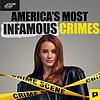 America's Most Infamous Crimes with Katie Ring
