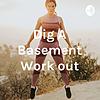 Dig A Basement Work out portada