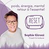 RESET. | Poids, énergie, mental : retour à l’essentiel