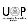 Uncovering Anomalies Podcast (UAP) cover