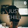 JUST CHILL