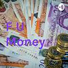 F U Money
