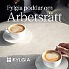 Fylgia poddar om arbetsrätt omslag