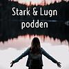 Stark & Lugn podden
