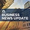 CNBC Business News Update