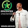 Epicenter Church with Pastor Mark Knight корица