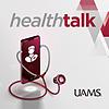 UAMS Health Talk