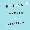 Música, Jóvenes y Política