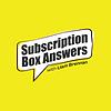 Subscription Box Answers