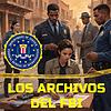 LOS ARCHIVOS DEL FBI