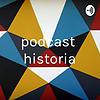 podcast historia