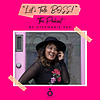 Let’s Talk B.O.S.S.!