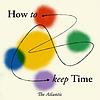 How to Keep Time