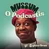 Mussum, o podcastis