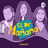 El de Mañana podcast portada