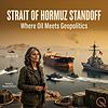 Strait Of Hormuz Standoff