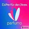 Parfumo Podcast - Düfte für die Ohren