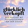 glücklich verkopft - der Psychologie Podcast