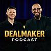 DealMaker Podcast Cover