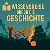 Wissensreise durch die Geschichte