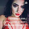Llámame Lilith | Fulyanm ZSaurí | Series eróticas +18 portada