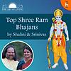 Top Shree Ram Bhajans by Shalini & Srinivas
