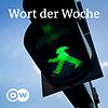 Wort der Woche | Audios | DW Deutsch lernen Cover