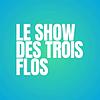 LE SHOW DES TROIS FLOS