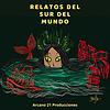Relatos del sur del mundo