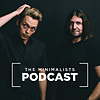 Кто такие минималисты? | The Minimalists Ep. 000