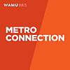 WAMU: Metro Connection