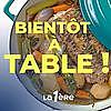 Bientôt à table : votre émission cuisine