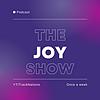 The Joy Show