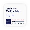 Mellow Pod  •  A Podcast by Mellow Parenting