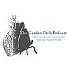 The Garden Path Podcast