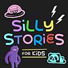 Silly Stories for Kids