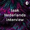 taak Nederlands interview