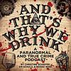 And That's Why We Drink portada