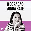 O Coração ainda bate