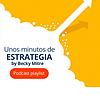 Unos minutos de estrategia con Becky Mitre