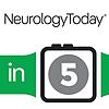Neurology Today Editor’s Picks