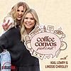Coffee Convos with Kail Lowry and Lindsie Chrisley cover