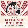 The China Files with Chris Smith
