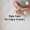 "Hallo Hans!" - Der Papa-Podcast