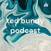 ted bundy podcast portada