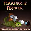 Drager & Droider - En Podcast om Scifi og Fantasy cover