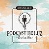 Podcast de Luz - Flávia Luz Vaz