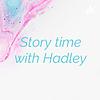 Story time with Hadley